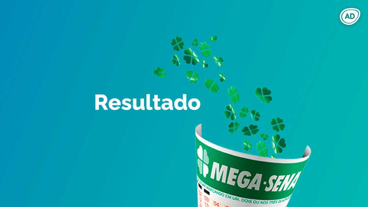 Resultado do sorteio da Mega Sena