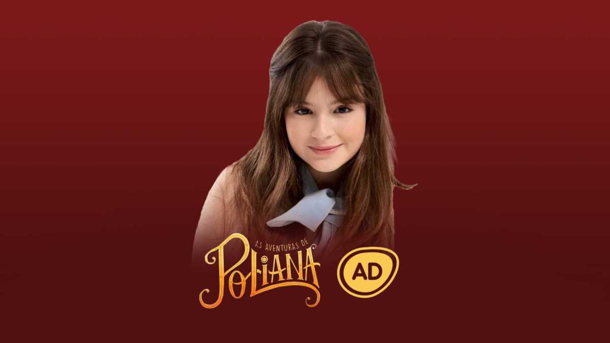 Logo do resumo da novela As Aventuras de Poliana no Portal Alta Definição