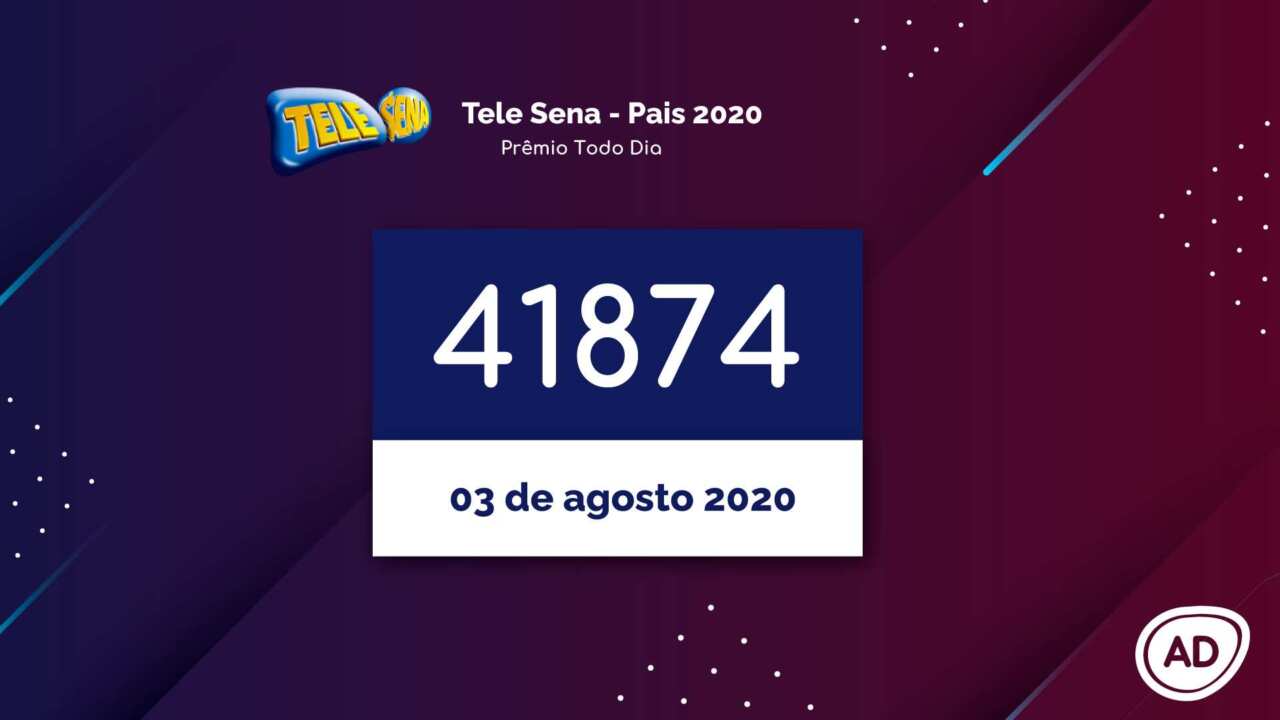 Resultado da Tele Sena de Pais 2020 Prêmio Todo Dia 03/08