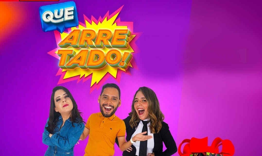Divulgação do novo Que Arretado