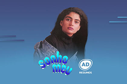 Divulgação do resumo diário da novela Sonho Meu no canal Viva