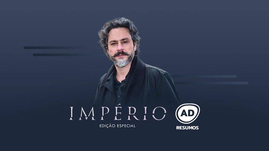 Divulgação do resumo semanal da novela Império, reprisada na TV Globo