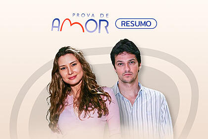 Logo do resumo diário da novela Prova de Amor