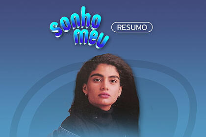 Logo do resumo diário da novela Sonho Meu exibida no Viva