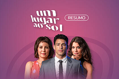 Logo do resumo diário da novela Um Lugar ao Sol