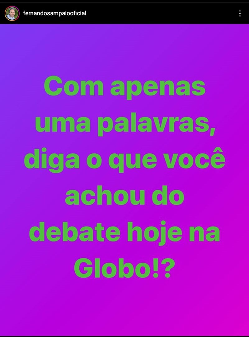 Print da publicação de Fernando Sampaio no Instagram, questionando sobre a sabatina de Bolsonaro no Jornal Nacional
