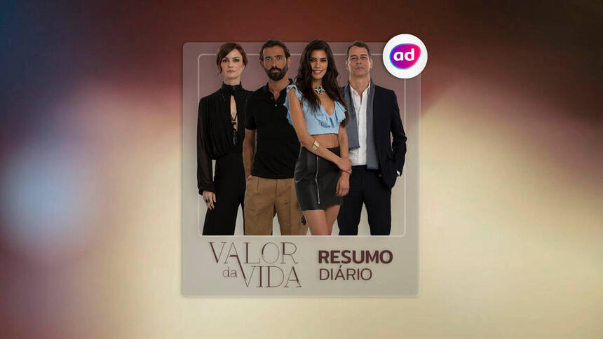 Arte de divulgação do resumo diário da novela Valor da Vida