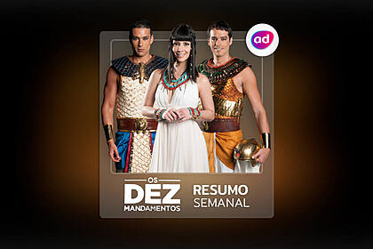 Arte do resumo semanal da novela os dez mandamentos exibida na record tv