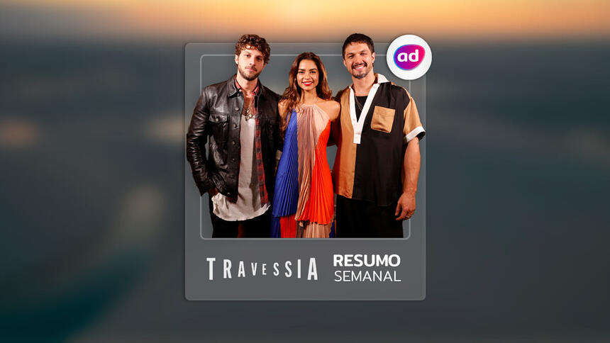 Arte de divulgação do resumo diário da novela Travessia, exibida na TV Globo