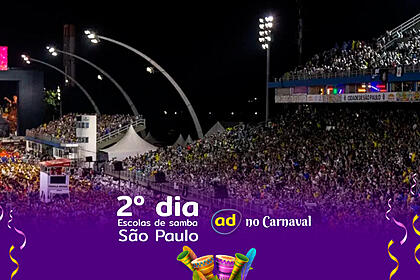 Arte de divulgação do 2º dia de desfiles das escolas de Samba de São Paulo com o sambódromo ao fundo