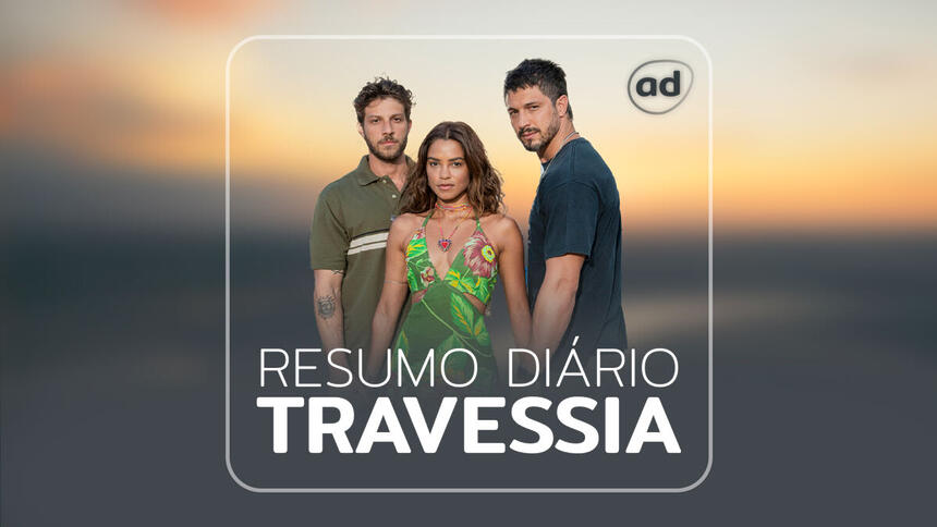 Arte do resumo diário da novela Travessia