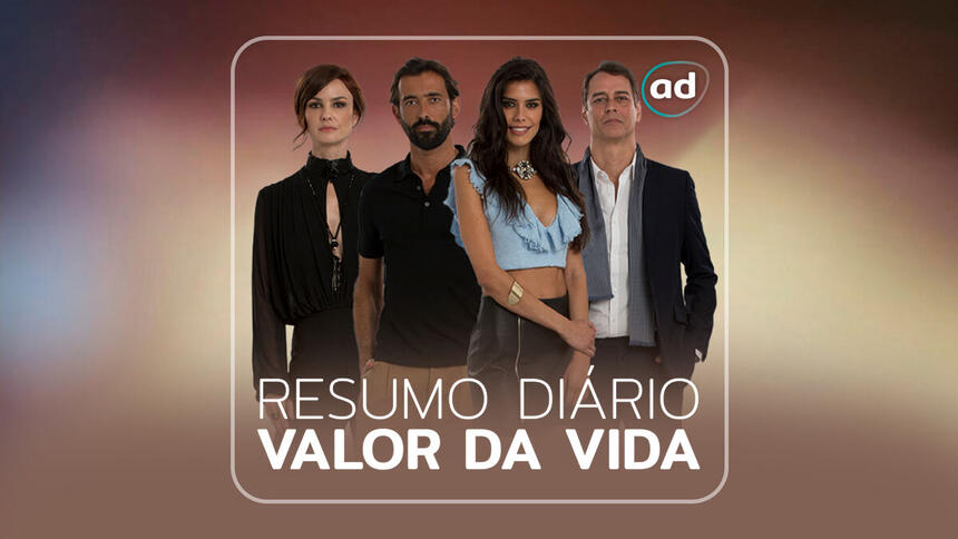 Arte de divulgação do resumo diário da novela Valor da Vida