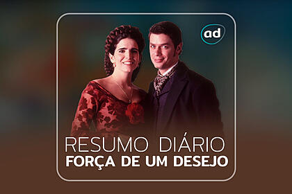 Arte gráfica do resumo diário da novela Força de Um Desejo no viva com a protagonista da história Ester (Malu Mader)
