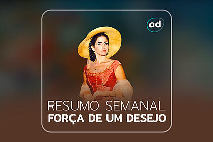 Arte gráfica do resumo semanal da novela Força de Um Desejo no viva com a protagonista da história Ester (Malu Mader)