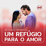 Luciana (Zuria Vega) e Rodrigo (Gabriel Soto) na arte de divulgação do resumo da semana da novela Refúgio Para um Amor