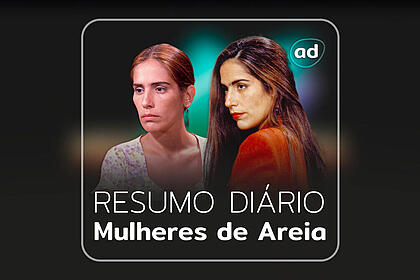 Arte de divulgação do resumo de mulheres de areia exibida na tv globo