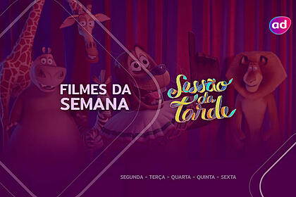 Filme Madagascar 3 está em cartaz nos filmes da semana da Sessão da Tarde