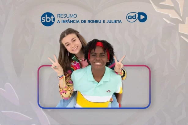 Arte do resumo da novela A Infância de Romeu e Julieta
