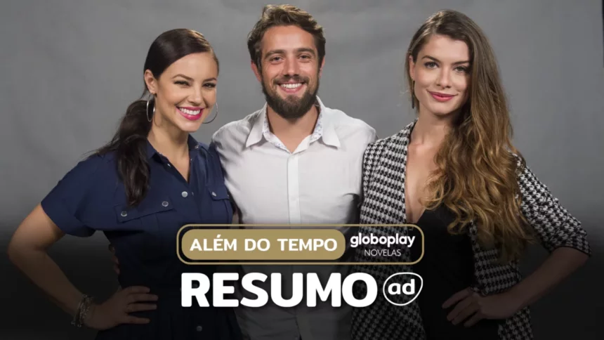 Melissa (Paolla Oliveira), Felipe (Rafael Cardoso) e Lívia (Alinne Moraes) abraçados e sorridentes nos bastidores da novela. Os atores estão na arte do resumo de Além do Tempo