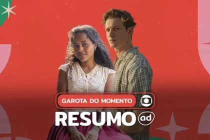 Protagonistas da novela Garota do Momento na arte do resumo da novela