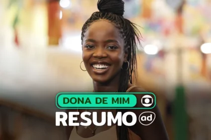 Protagonista da Dona de Mim na arte do resumo semanal