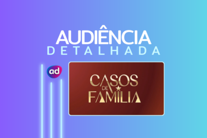 Logo do Casos de Família na arte de divulgação da audiência detalhada