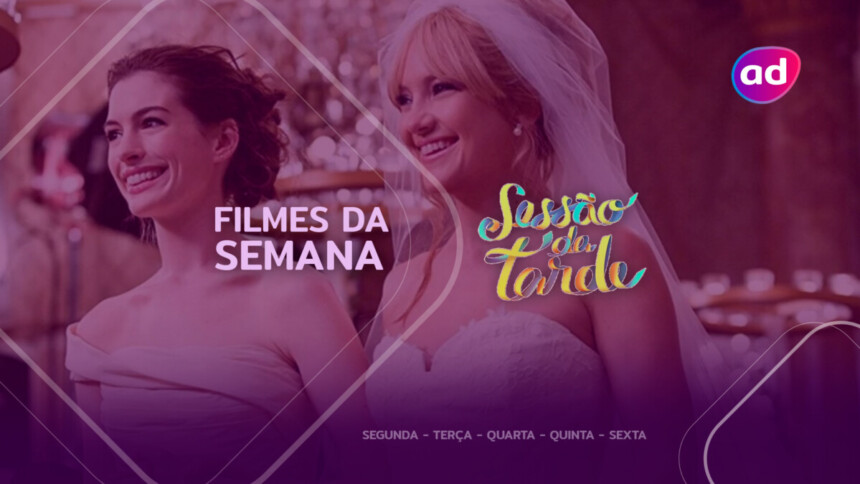 Filme Noivas em Guerra na arte da Sessão da Tarde