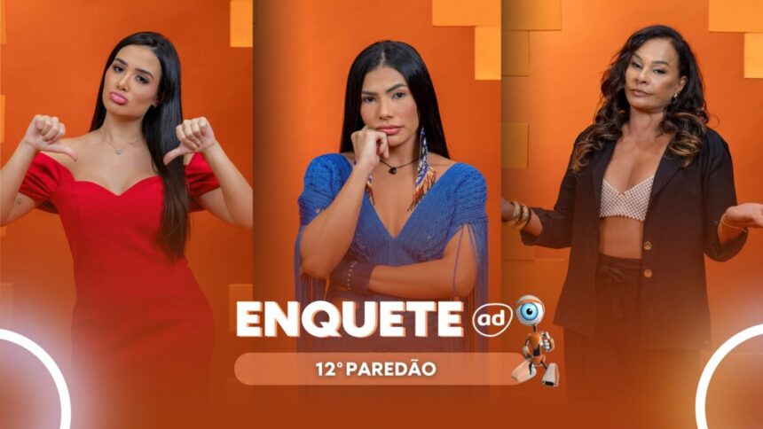 Jordana, Marciele e Solange com semblante triste na arte de divulgação do 12º Paredão do BBB 26