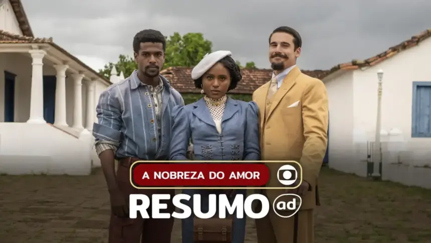Casal de protagonistas Tonho (Ronald Sotto) e Alika (Duda Santos) ao lado do vilão Mirinho (Nicolas Prattes) na cidade cenográfica de A Nobreza do Amor como plano de fundo da arte do resumo da novela