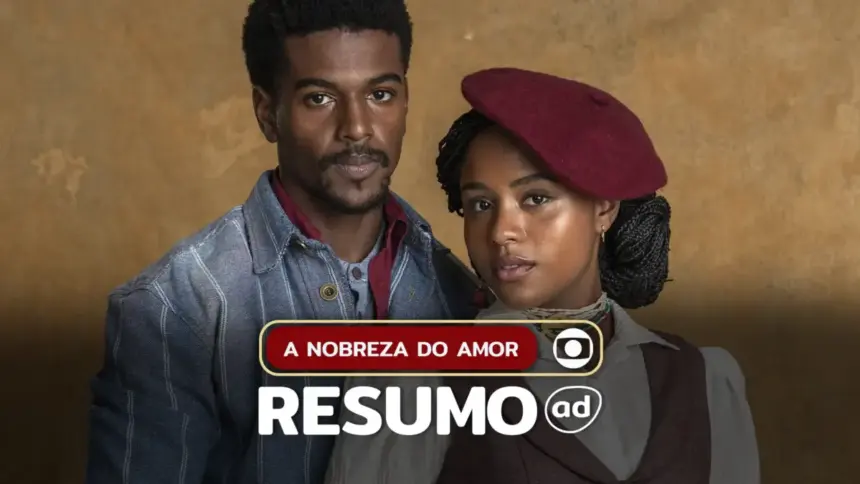 Casal de protagonistas Tonho (Ronald Sotto) e Alika (Duda Santos) como plano de fundo da arte do resumo da novela A Nobreza do Amor