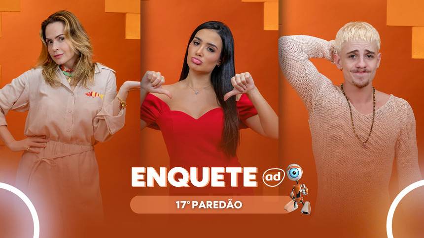 Ana Paula Renault, Jordana e Juliano Floss lado a lado com semblantes tristes na arte da enquete do 17º Paredão do BBB 26