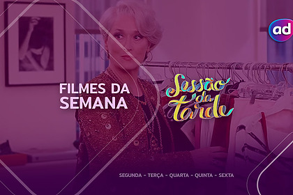Filme O Diabo Veste Prada na arte da semana na Sessão da Tarde