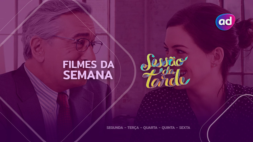 Filme Um Senhor Estagiário na arte da semana na Sessão da Tarde