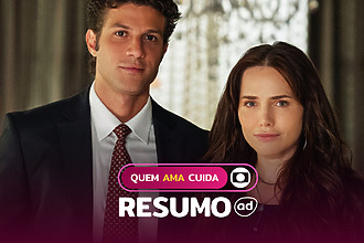 Adriana (Leticia Colin) e Pedro (Chay Suede) lado a lado na arte do Resumo De Quem Ama Cuida