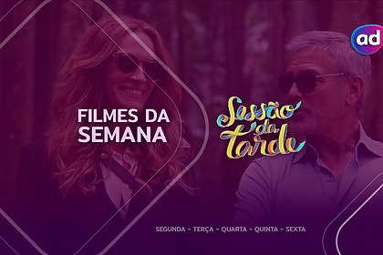 Julia Roberts e George Clooney de óculos escuros, sorridentes, na arte de divulgação dos filmes da Sessão Da Tarde de 20 a 25 de julho na TV Globo