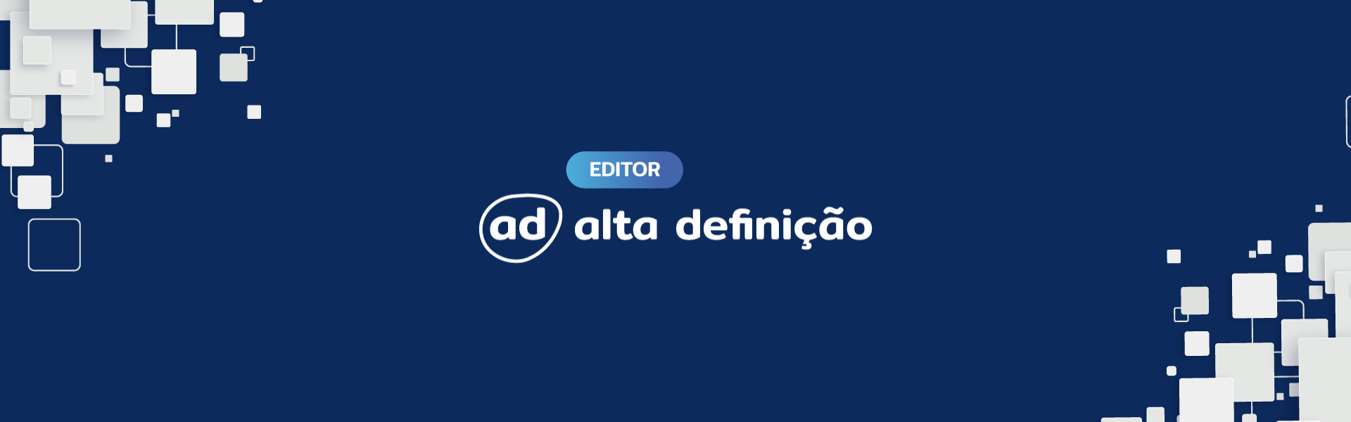 Editor do Portal Alta Definição
