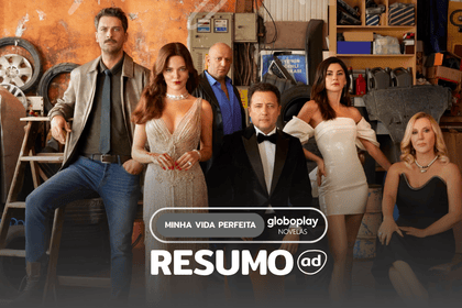 Protagonistas lado a lado e em pé no poster do resumo da novela Minha Vida Perfeita
